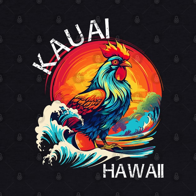 Kauai Hawaii - Rooster (with White Lettering) by VelvetRoom